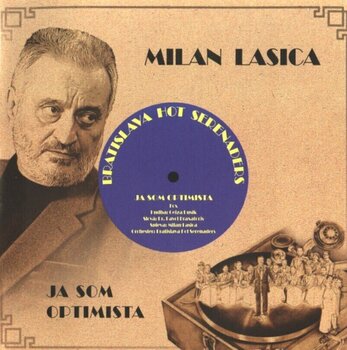 Glasbene CD Milan Lasica / Bratislava Hot Serenaders - Ja som optimista (CD) - 1