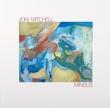 LP ploča Joni Mitchell - Mingus (Reissue) (Remastered) (Transparent Light Blue Coloured) (LP) - 1