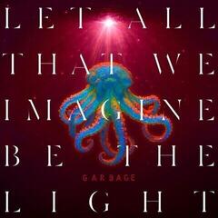 Δίσκος LP Garbage - Let All That We Imagine Be The Light (Sunrise Coloured) (Indie Exclusive) (Limited Edition) (LP)