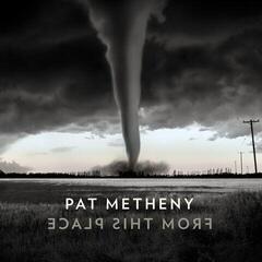 Music CD Pat Metheny - From This Place (CD)