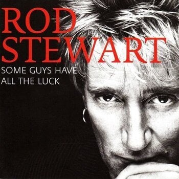 Muzički CD Rod Stewart - Some Guys Have All The Luck (2 CD) - 1