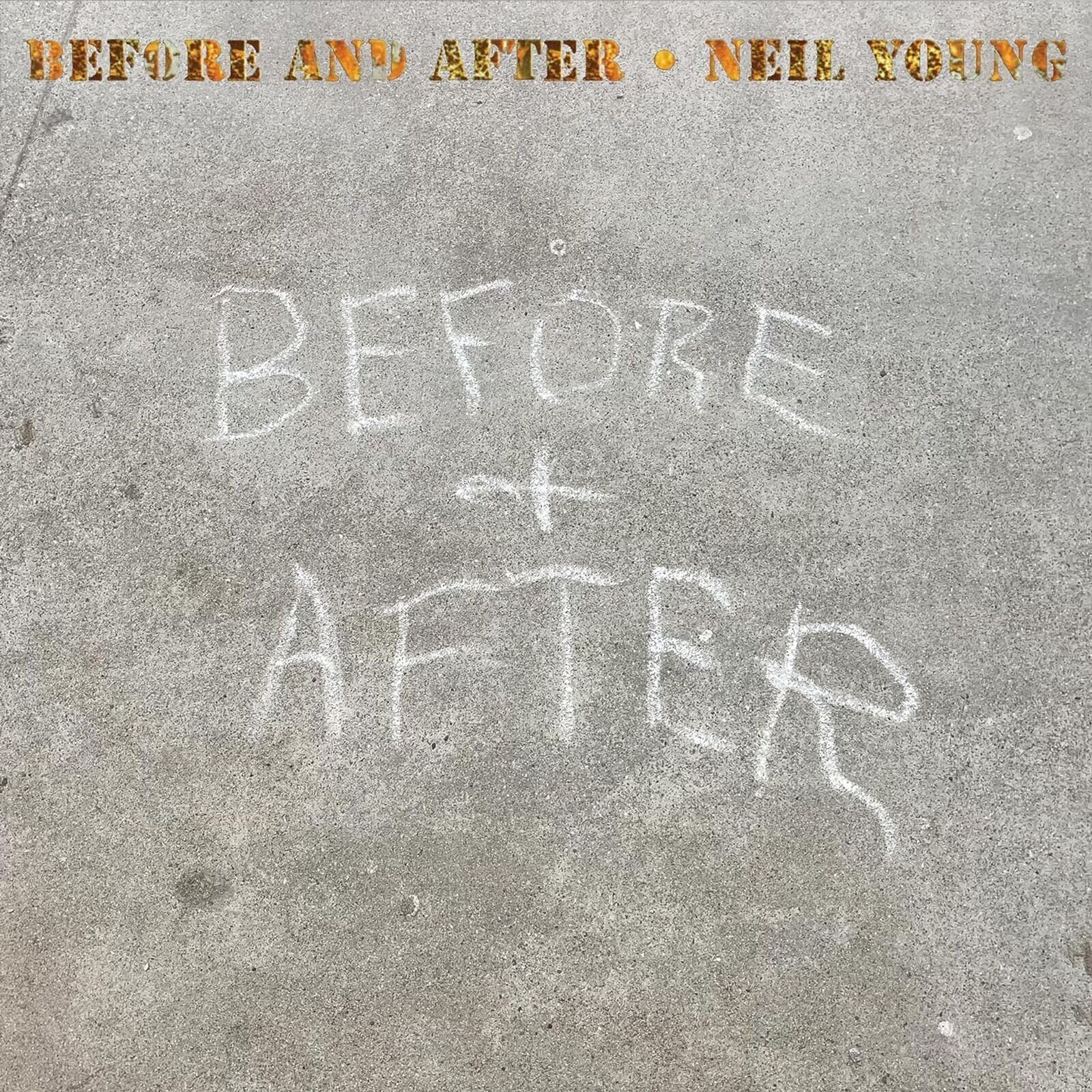Neil Young - Before And After (CD)