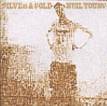 Schallplatte Neil Young - Silver & Gold (LP) - 1