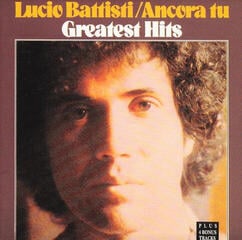 Hudobné CD Lucio Battisti - Ancora Tu - Greatest Hits (Reissue) (CD)