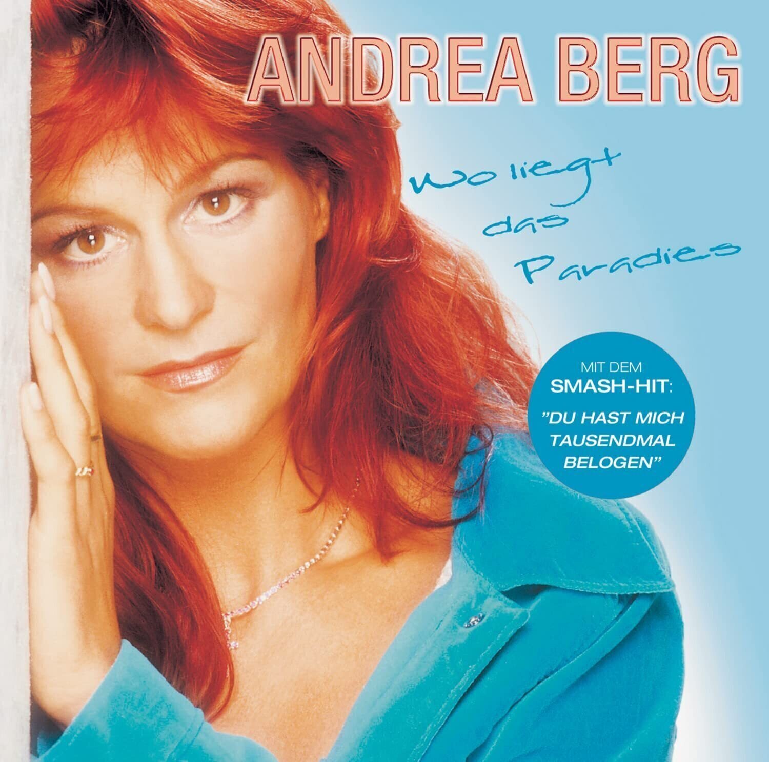 Andrea Berg - Wo Liegt Das Paradies (CD)