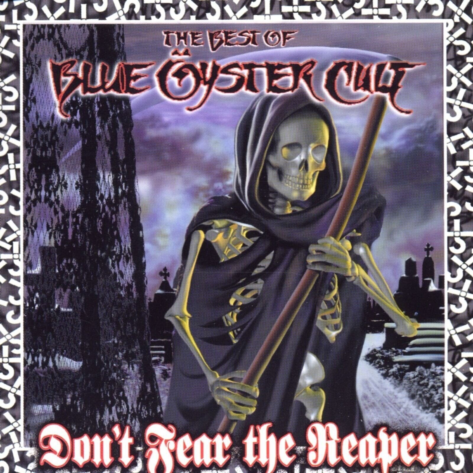 Glazbene CD Blue Öyster Cult - Don't Fear the Reaper: The Best of Blue Öyster Cult (CD)