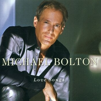 Hudobné CD Michael Bolton - Love Songs (CD) - 1