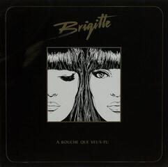 CD musique Brigitte - A Bouche Que Veux-Tu (Reissue) (CD)