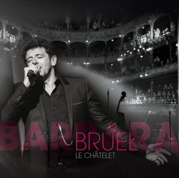 Muusika CD Patrick Bruel - Bruel Barbara - Le Châtelet (2 CD + DVD) - 1