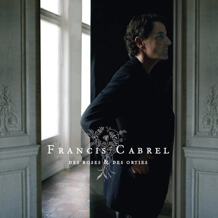 Francis Cabrel - Des Roses Et Des Orties (CD)