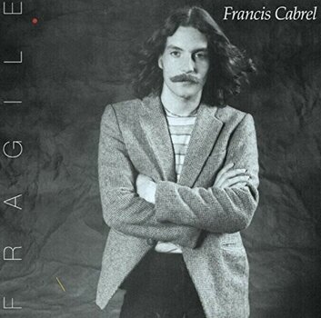 Glazbene CD Francis Cabrel - Fragile (Remastered) (CD) - 1