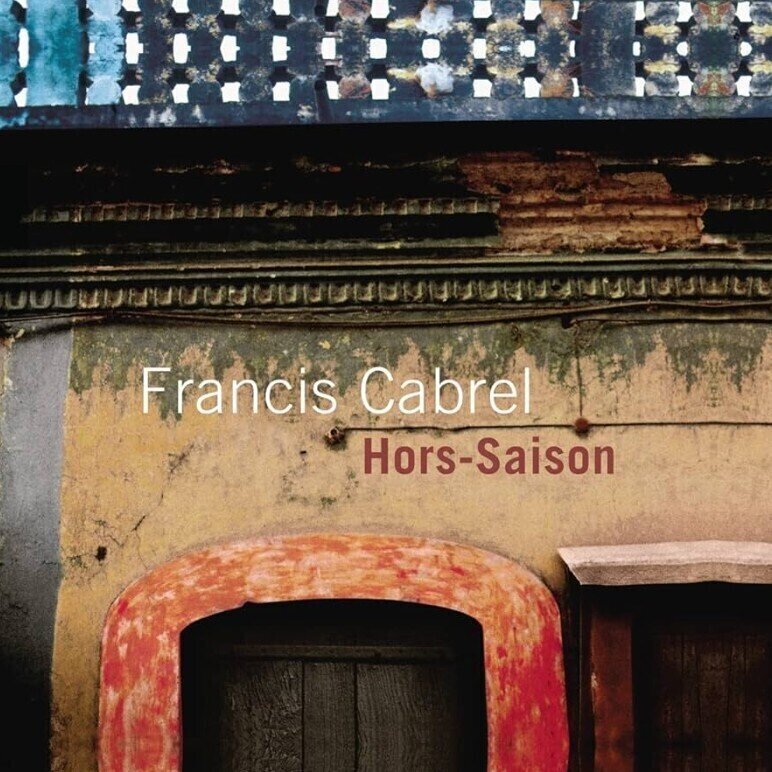 LP ploča Francis Cabrel - Hors Saison (Reissue) (LP)