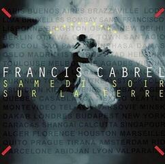 Hudobné CD Francis Cabrel - Samedi Soir Sur La Terre (Reissue) (Remastered) (CD)