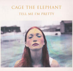 Musik-CD Cage The Elephant - Tell Me I'm Pretty (CD)