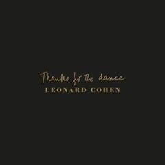 Hudobné CD Leonard Cohen - Thanks For The Dance (CD)