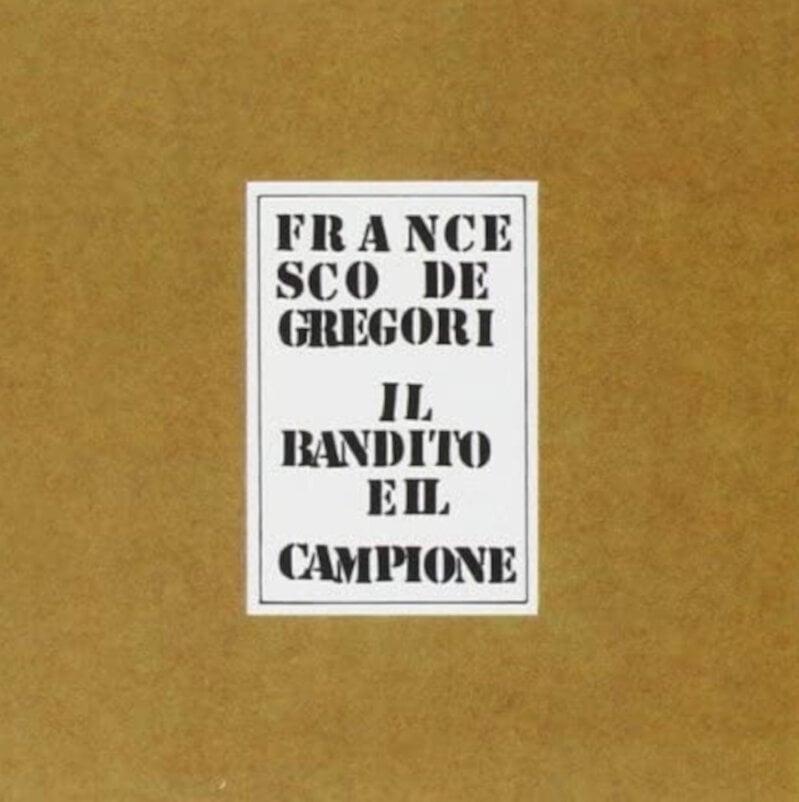 Muzički CD Francesco De Gregori - Il Bandito E Il Campione (Digipak) (CD)