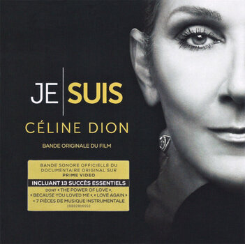 CD muzica Celine Dion - Je Suis : Céline Dion (Bande Originale Du Film) (CD) - 1