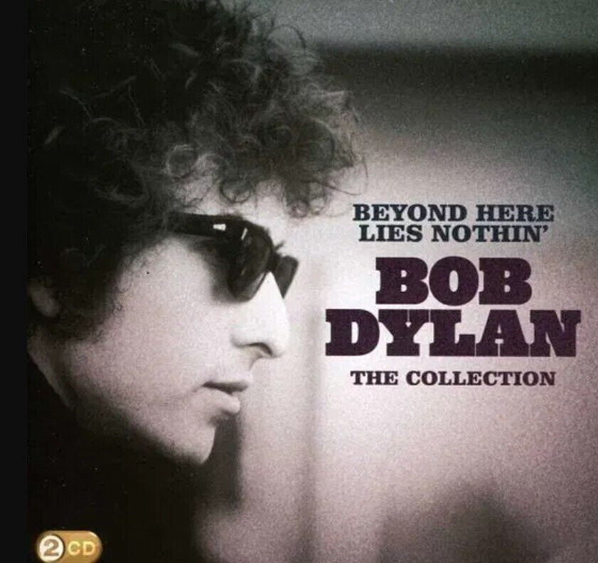Music CD Bob Dylan - Beyond Here Lies Nothin' (2 CD)
