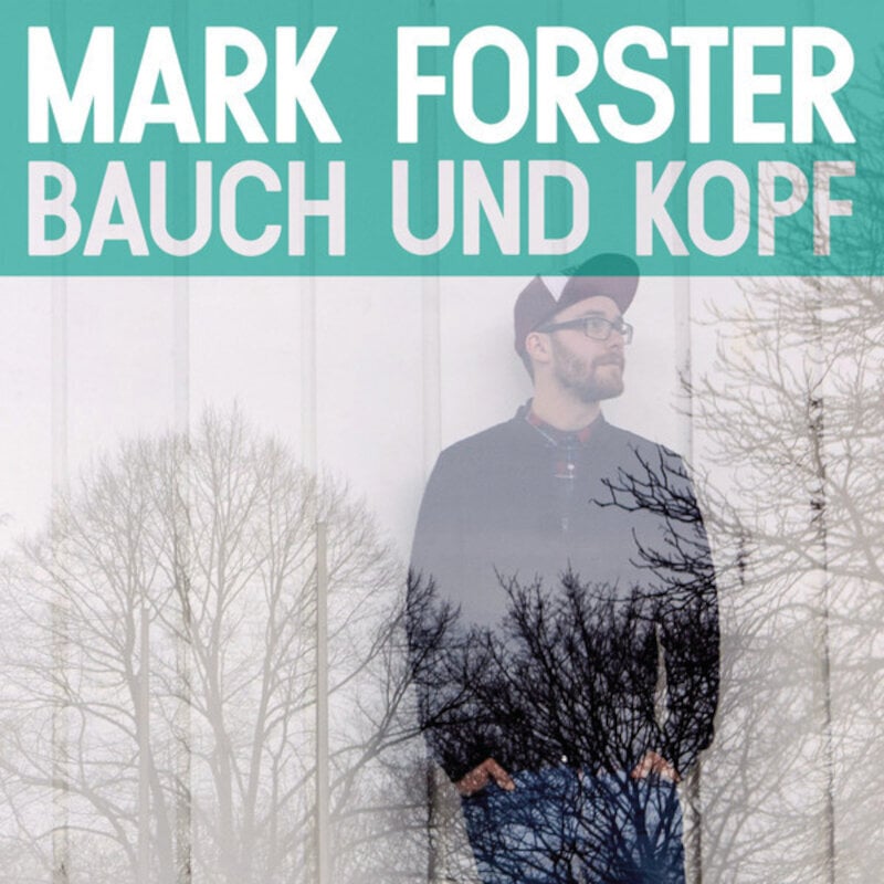 Musik-cd Mark Forster - Bauch Und Kopf (CD)