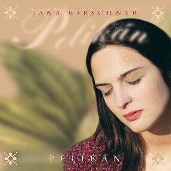 Hanglemez Jana Kirschner - Pelikán (2 LP) - 1