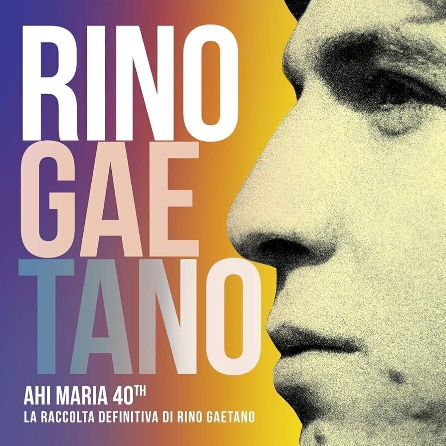 Disque vinyle Rino Gaetano - Ahi Maria 40th: La Raccolta Definitiva Di Rino Gaetano (2 LP)