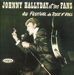 Вінілові платівки Johnny Hallyday - Johnny Hallyday Et Ses Fans Au Festival De Rock N' Roll (Reissue) (LP)