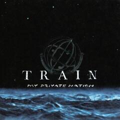 Vinylplade Train - My Private Nation (LP)