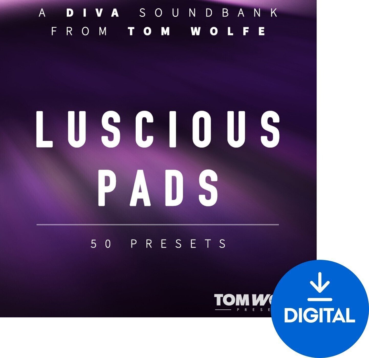 Banques de sons et samples Tom Wolfe Presets Diva Luscious Pads (Produit numérique)