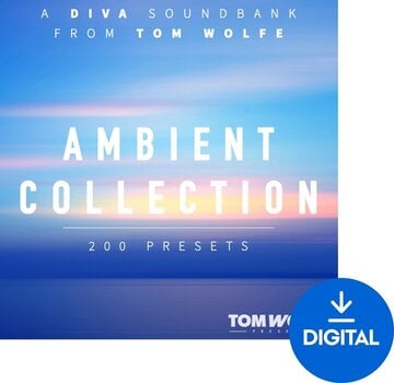 Soundlibraries für Sampler Tom Wolfe Presets Ambient Collection for Diva (Digitales Produkt) - 1