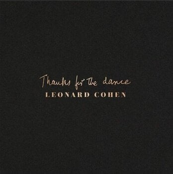 LP ploča Leonard Cohen - Thanks For The Dance (Gatefold Sleeve) (LP) - 1