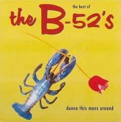 LP ploča The B-52's - Dance This Mess Around (Best of The B-52's) (Reissue) (LP)
