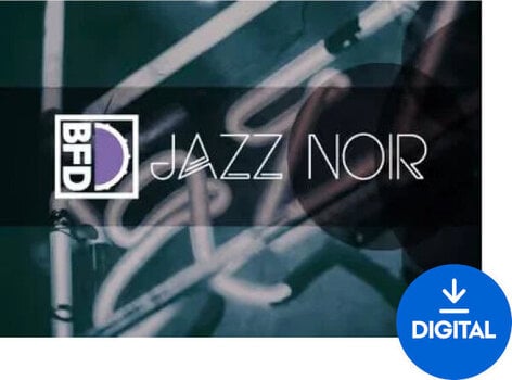 Zvuková knihovna pro sampler BFD Jazz Noir (Digitální produkt) - 1