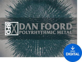 Zvočna knjiga za sampler BFD Dan Foord Polyrythmic Metal (Digitalni izdelek)