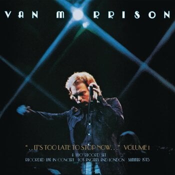 Music CD Van Morrison - ..It's Too Late To Stop Now...Volume I (Reissue) (Remastered) (2 CD) - 1