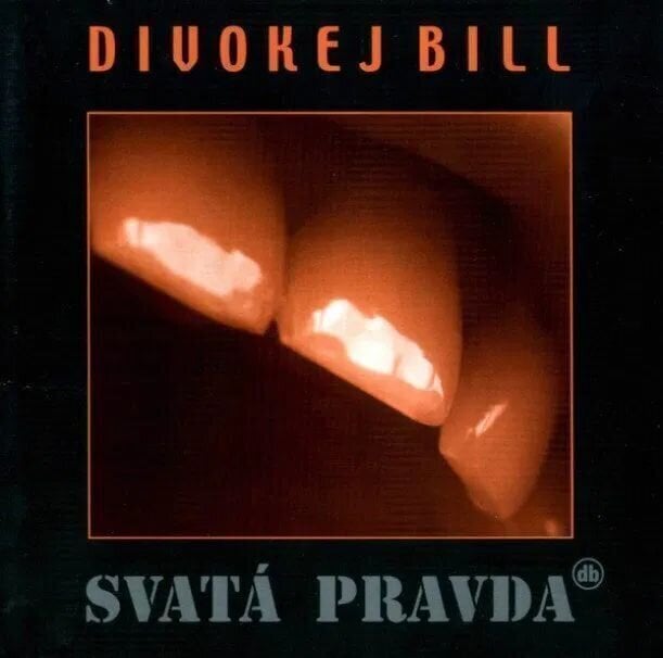 Divokej Bill - Svatá Pravda (Reissue) (Remastered) (LP)