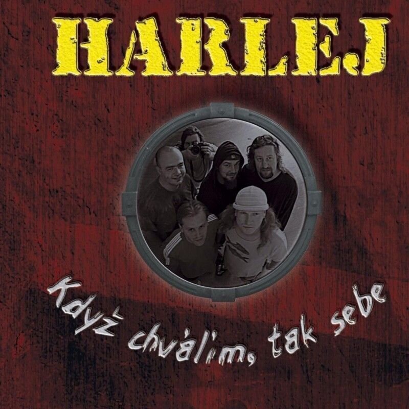 Disc de vinil Harlej - Když Chválím, Tak Sebe (Reissue) (Remastered) (180 g) (LP)