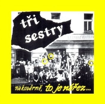 CD musique Tři Sestry - Na Kovárně, To Je Nářez... (Remastered) (CD) - 1