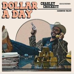 Disco de vinil Charley Crockett - Dollar A Day (Indie Exclusive) (Blue Coloured) (LP)