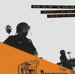 Schallplatte Rage Against The Machine - Democratic National Convention 2000 (Clear Coloured) (RSD) (Limited Edition) (Reissu) (LP)