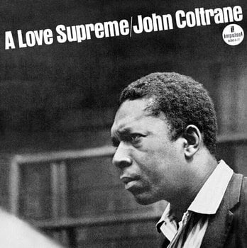 Disc de vinil John Coltrane - A Love Supreme (60th Anniversary Edition) (Reissue) (LP) - 1