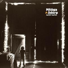 Muzički CD Mňága a Žďorp - Horíš? Horím! (CD)