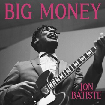 Δίσκος LP Jon Batiste - Big Money (Indie Exclusive) (Limited Edition) (Light Blue Coloured) (LP) - 1