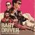 Грамофонна плоча Various Artists - Baby Driver (Music From The Motion Picture) (2 LP)