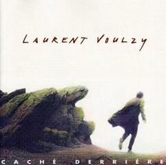 Glasbene CD Laurent Voulzy - Caché Derrière (CD)