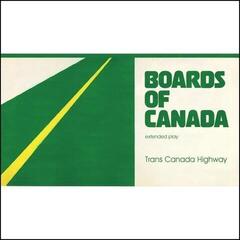 Vinylskiva Boards of Canada - Trans Canada Highway (Single 12")