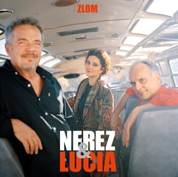 LP ploča Nerez & Lucia - Zlom (LP) - 1