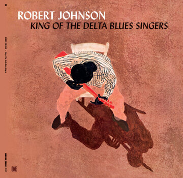 LP ploča Robert Johnson - King of the Delta Blues Singers (Limited Edition) (180 g) (LP) - 1