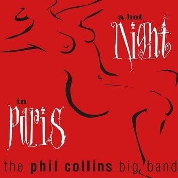 Disc de vinil Phil Collins - A Hot Night In Paris (Reissue) (Remastered) (2 LP) - 1
