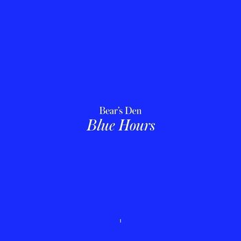 LP platňa Bear's Den - Blue Hours (White Coloured) (LP) - 1