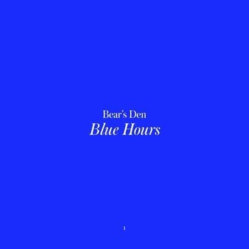 LP ploča Bear's Den - Blue Hours (LP) - 1